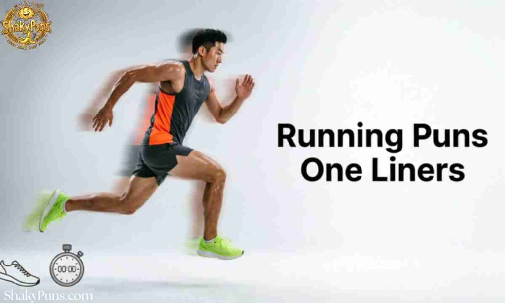 Running Puns One Liners
