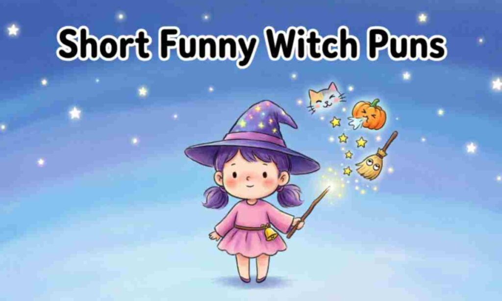 Short Funny Witch Puns