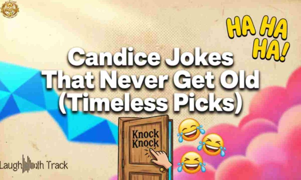 Candice Jokes That Never Get Old (Timeless Picks)