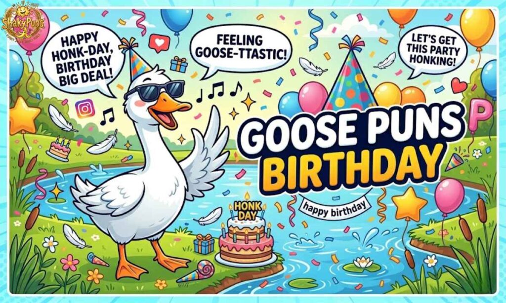 Goose Puns Birthday
