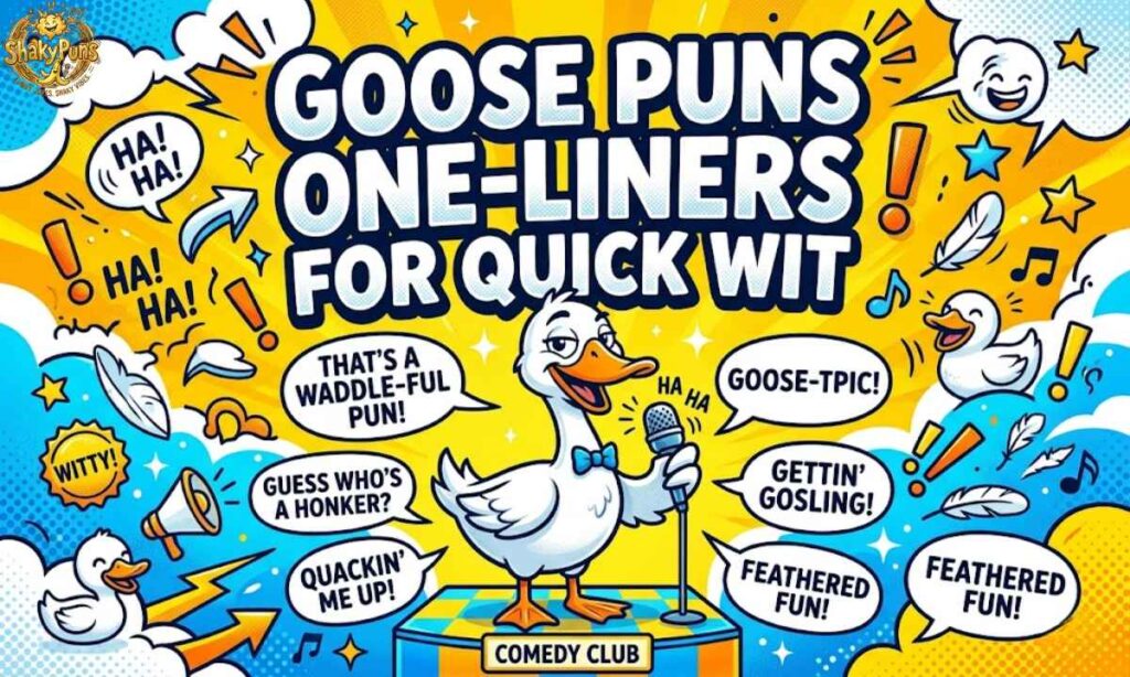 Goose Puns One-Liners for Quick Wit