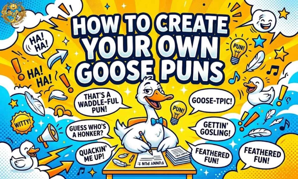 How to Create Your Own Goose Puns