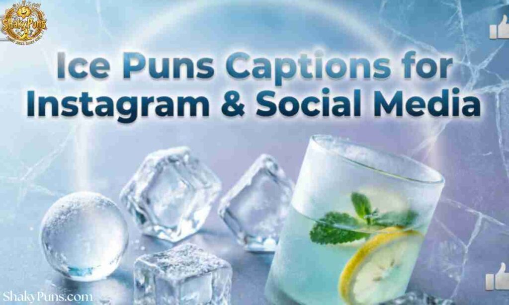 Ice Puns Captions for Instagram & Social Media
