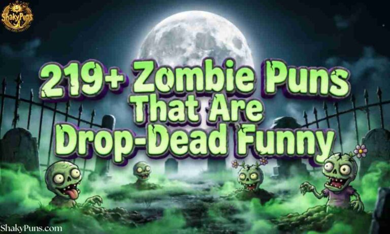 219+ Zombie Puns That Are Drop-Dead Funny