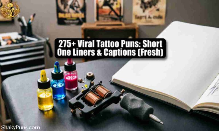 275+ Viral Tattoo Puns Short One Liners & Captions (Fresh)