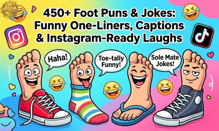 450+ Foot Puns & Jokes Funny One-Liners, Captions & Instagram-Ready Laughs